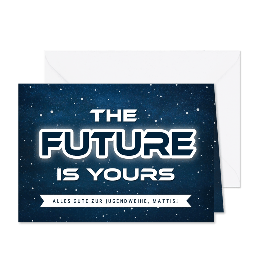 Coole Glückwunschkarte Jugendweihe 'The future is yours' - Karteneindruck