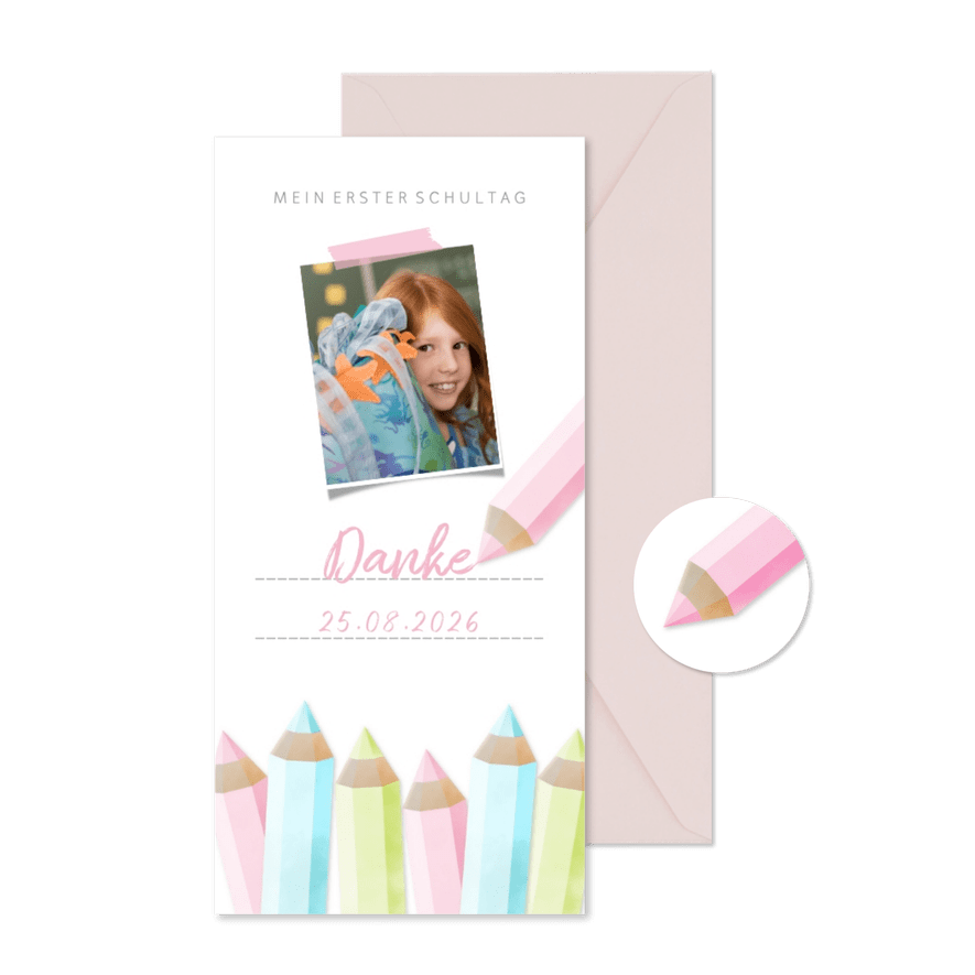 Dankeskarte Einschulung rosa Buntstifte und eigenes Foto - Karteneindruck