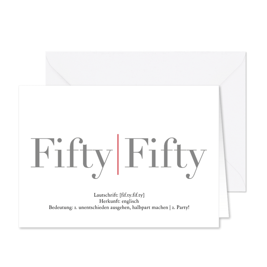 Einladung Fifty-Fifty 1 - Karteneindruck
