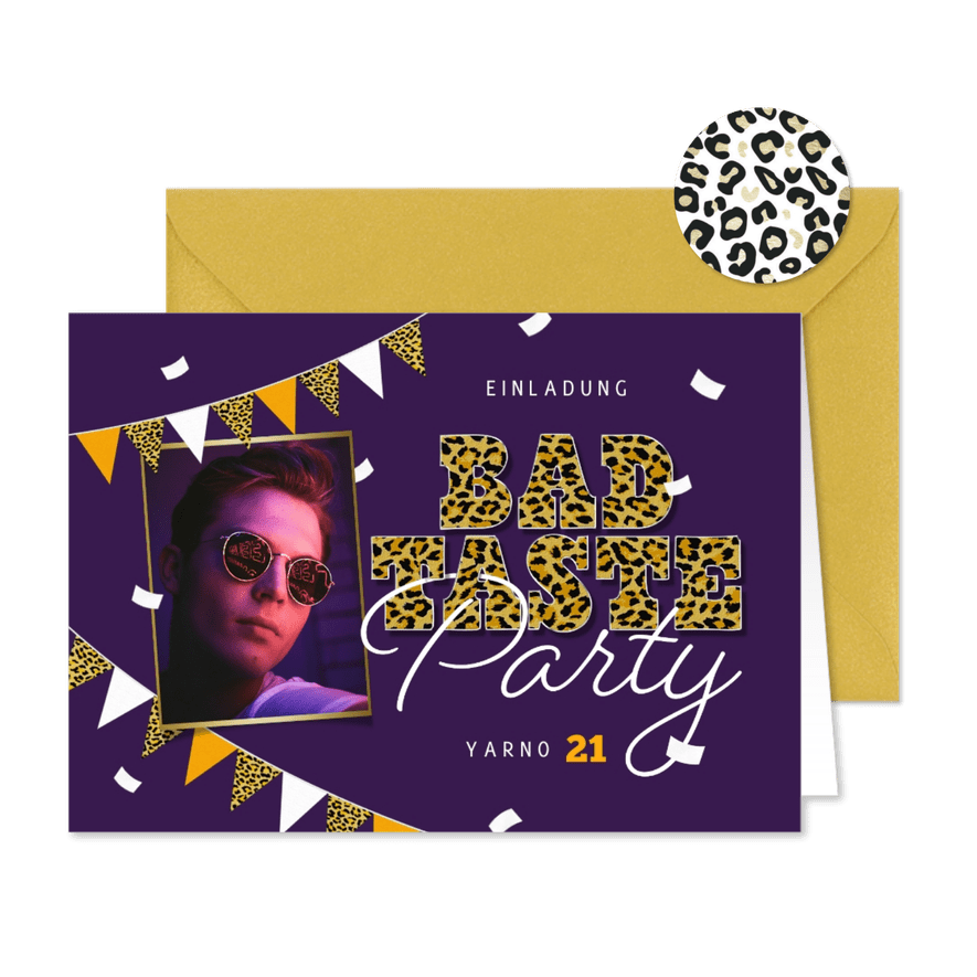 Einladung Mottoparty 'Bad Taste' mit Foto - Karteneindruck
