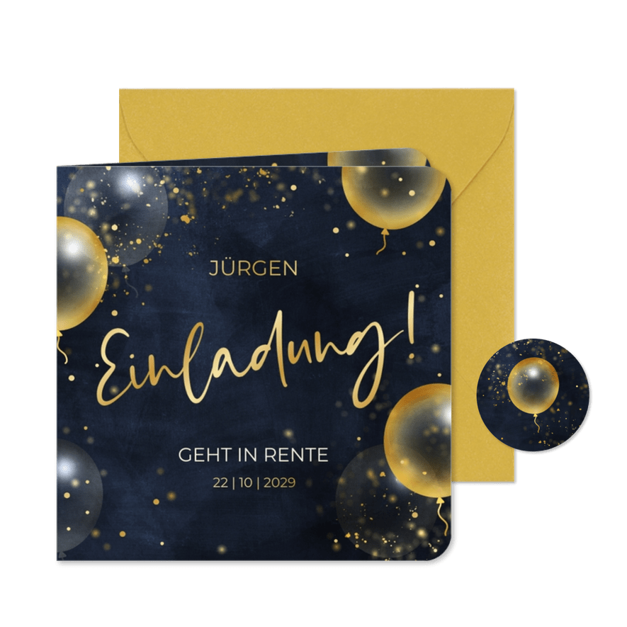 Einladung Rentenbeginn goldene Luftballons  - Karteneindruck
