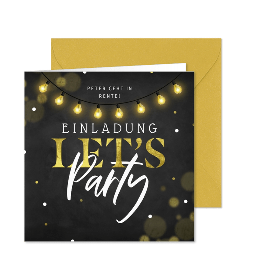 Einladung Rentenbeginn 'Let's Party ' - Kartenvorschau