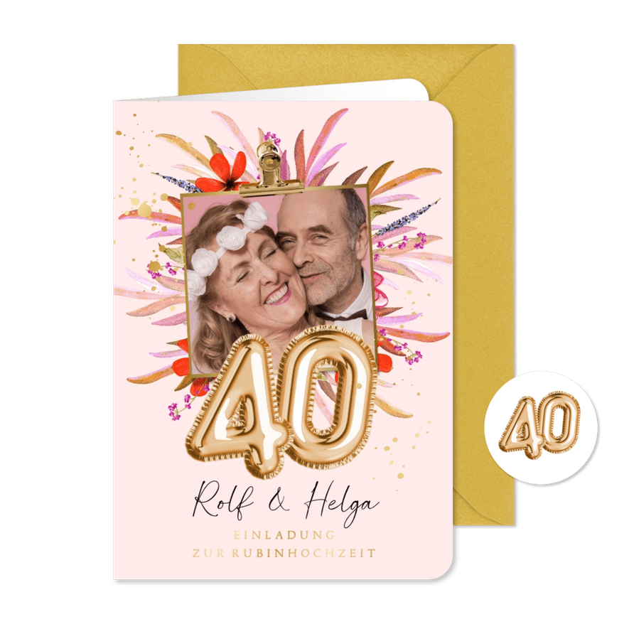 Einladung zum 40. Hochzeitsjubiläum Foto & Blüten - Karteneindruck
