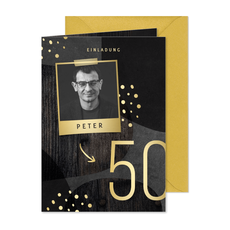 Einladung zum 50. Geburtstag schwarz gold mit Foto - Karteneindruck
