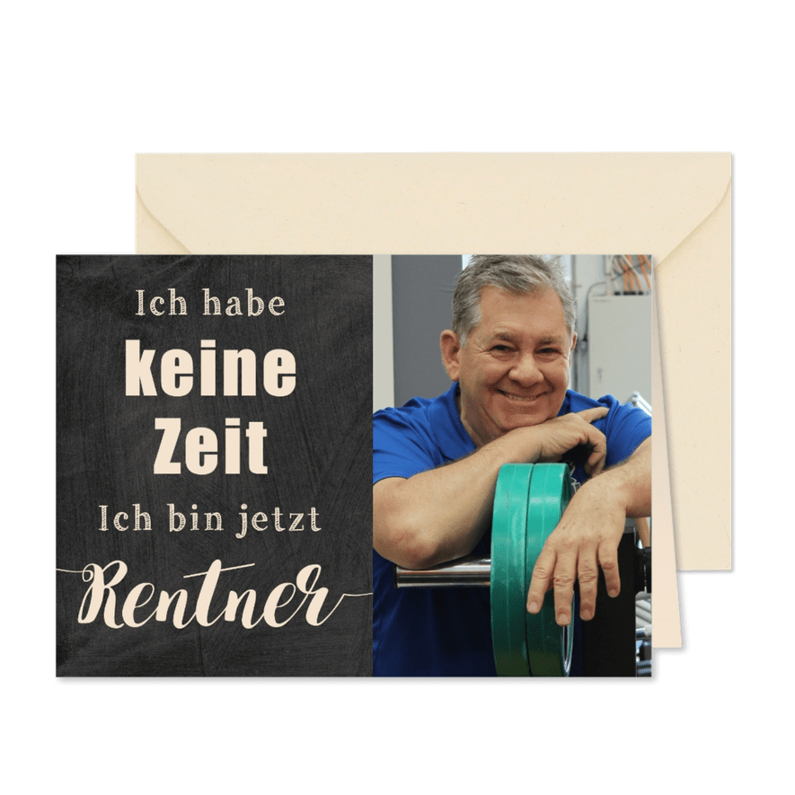 Einladung zum Renteneintritt Keine Zeit - Karteneindruck
