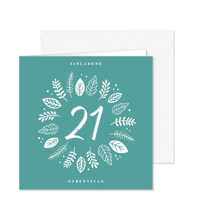 Einladungskarte 21. Geburtstag Blätter Kranz - Karteneindruck
