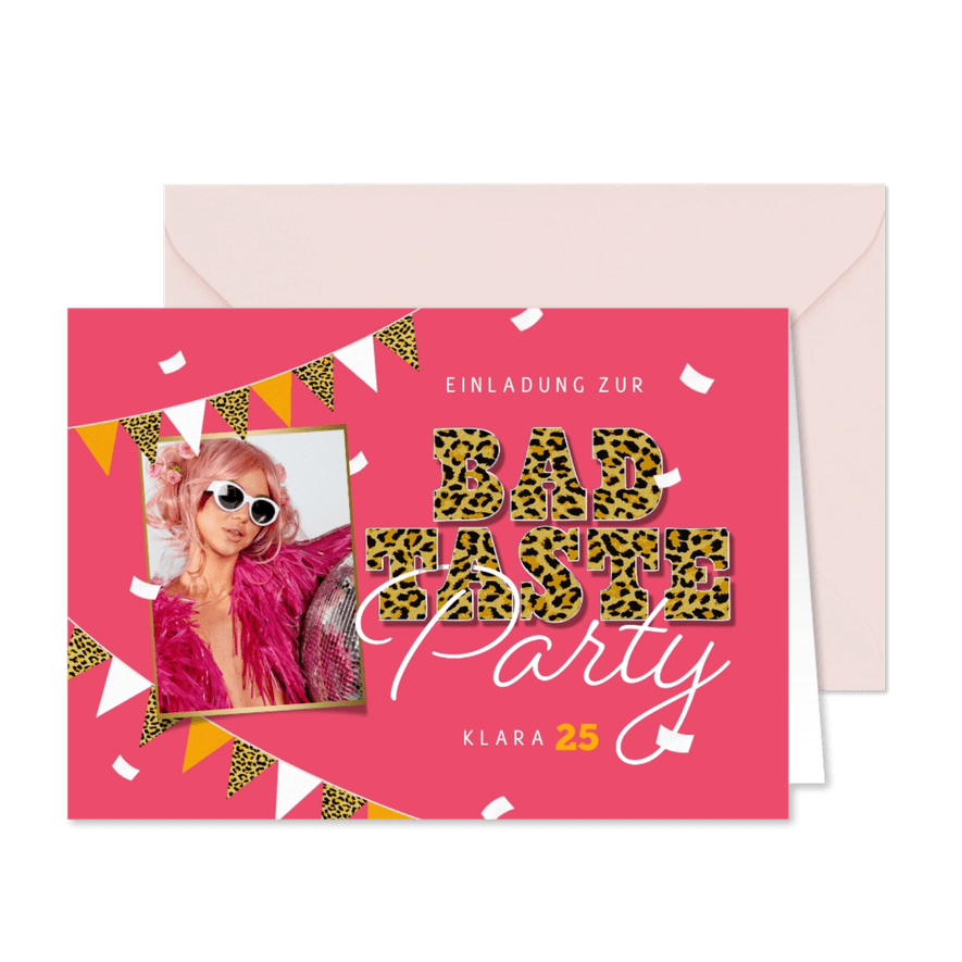 Foto-Einladung Mottoparty 'Bad Taste' - Karteneindruck
