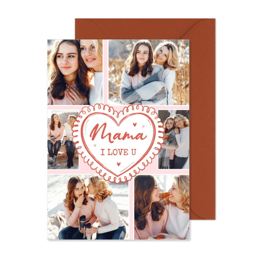 Fotokarte 'I love you Mama' mit 6 Fotos und Herz - Karteneindruck
