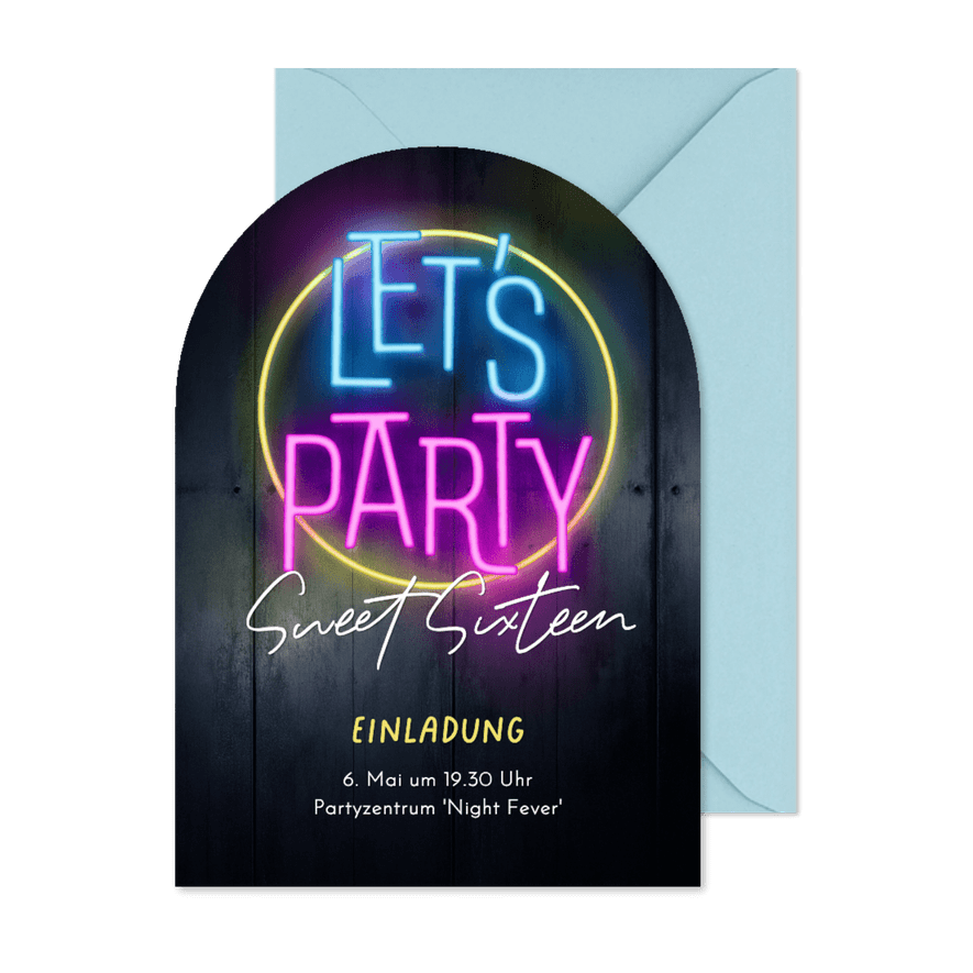 Geburtstagseinladung Bogen Neonlicht 'Let's Party' 16 Jahre - Karteneindruck