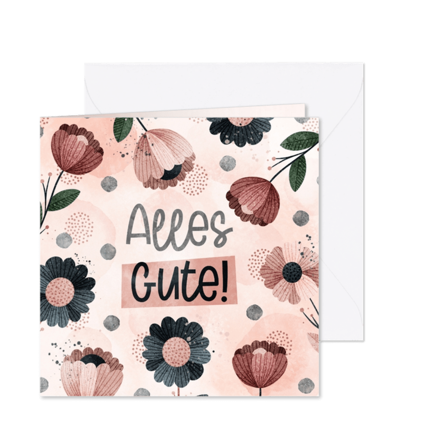 Geburtstagskarte Alles Gute Blumenmotiv - Karteneindruck