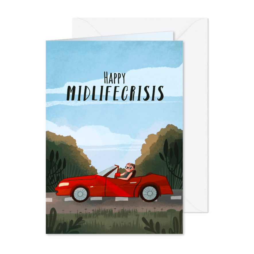 Geburtstagskarte 'Happy Midlifecrisis' Mann mit Cabrio - Karteneindruck