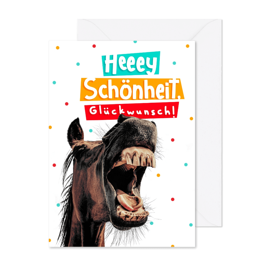 Geburtstagskarte Pferd 'Hey Schönheit' - Karteneindruck
