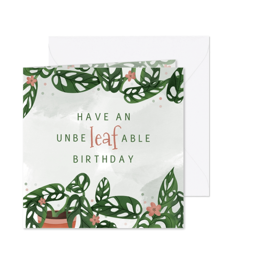 Geburtstagskarte 'Unbe-leaf-able birthday' - Karteneindruck