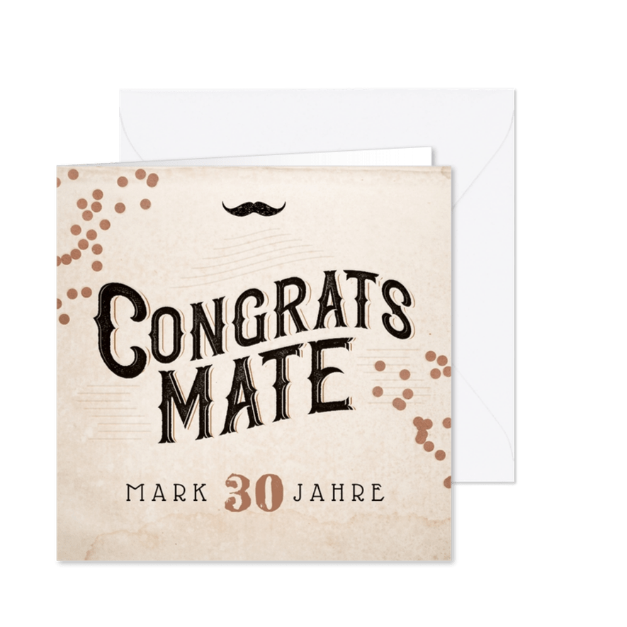 Glückwunschkarte 'Congrats Mate' Mustache & Konfetti - Karteneindruck
