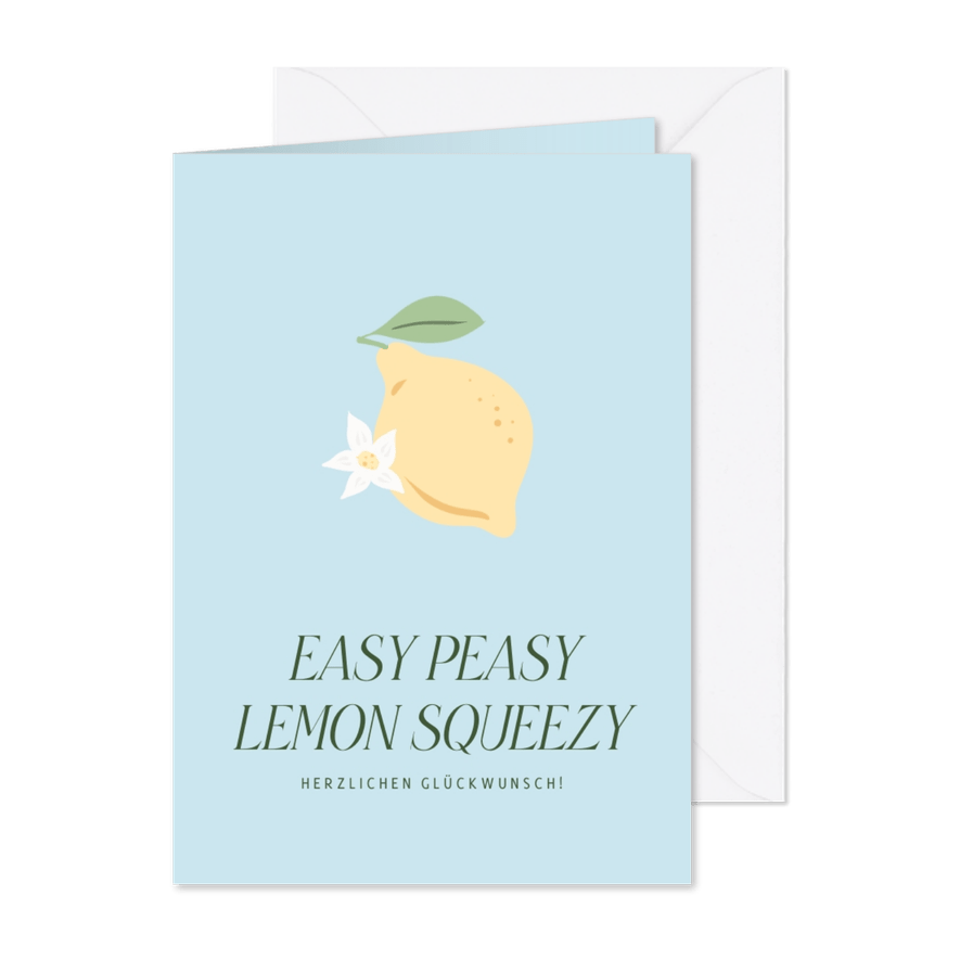 Glückwunschkarte 'Easy Peasy, Lemon Squeezy' - Karteneindruck