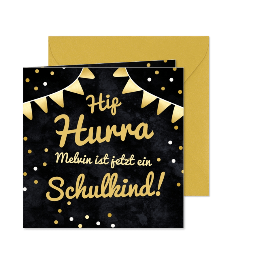 Glückwunschkarte Einschulung goldene Fähnchen - Karteneindruck