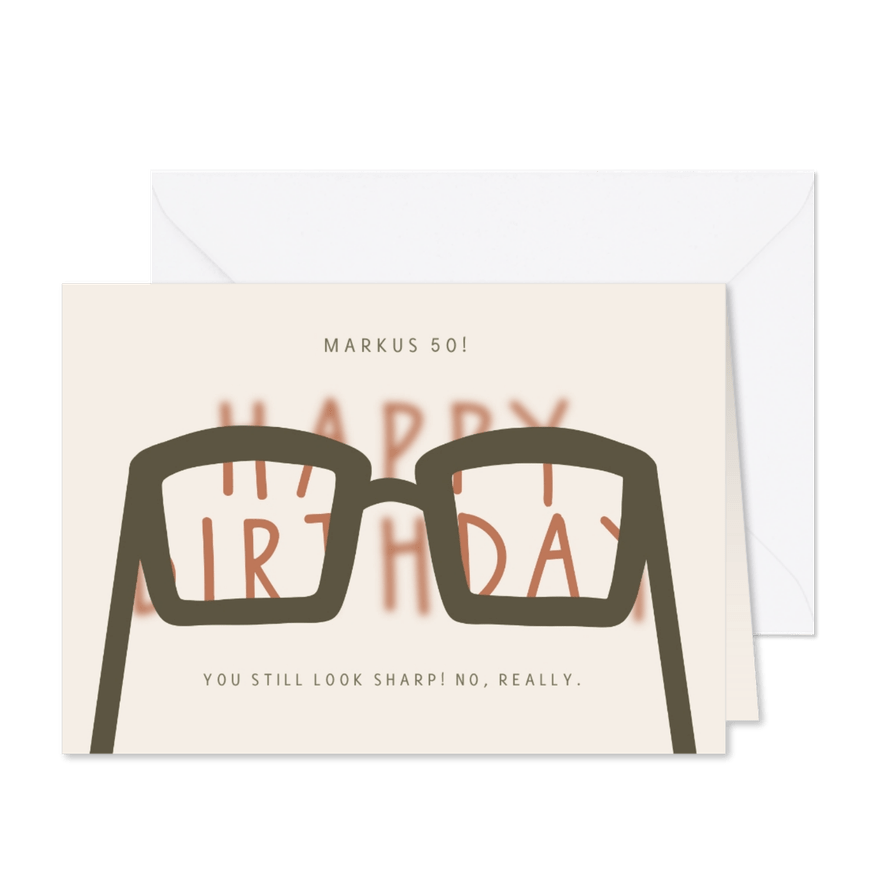 Glückwunschkarte Geburtstag Brille 'You still look sharp' - Karteneindruck

