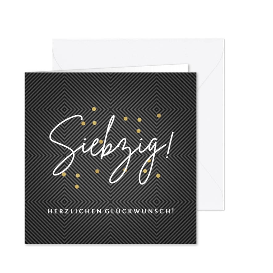 Glückwunschkarte Geburtstag Siebzig - Karteneindruck
