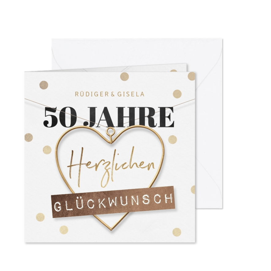 Glückwunschkarte Goldene Hochzeit Goldherz - Karteneindruck
