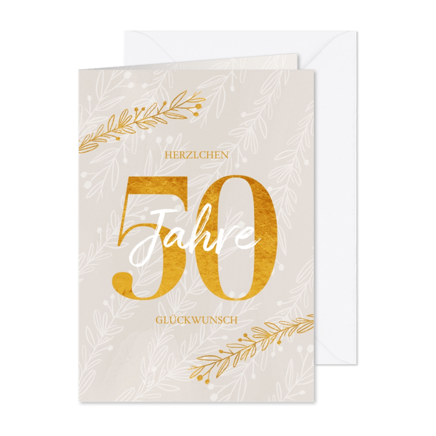 Glückwunschkarte Jubiläum oder Geburtstag 50 - Karteneindruck
