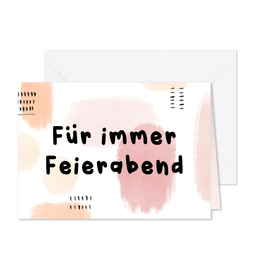 Glückwunschkarte Pensionierung 'Für immer Feierabend' - Karteneindruck