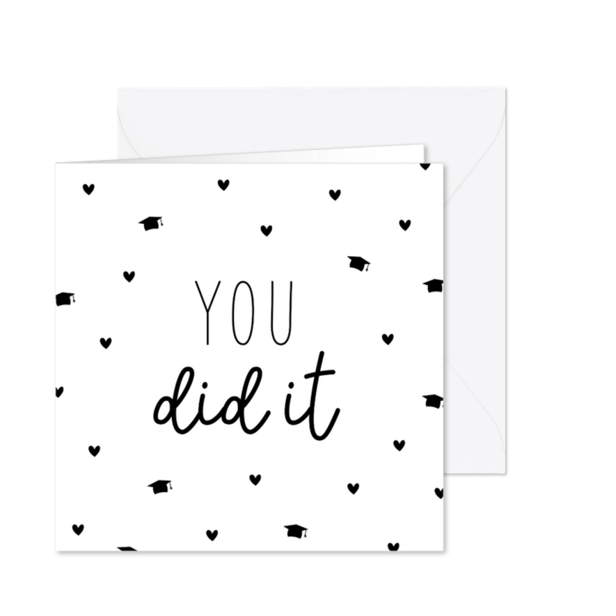 Glückwunschkarte 'You did it' schwarz-weiss - Karteneindruck