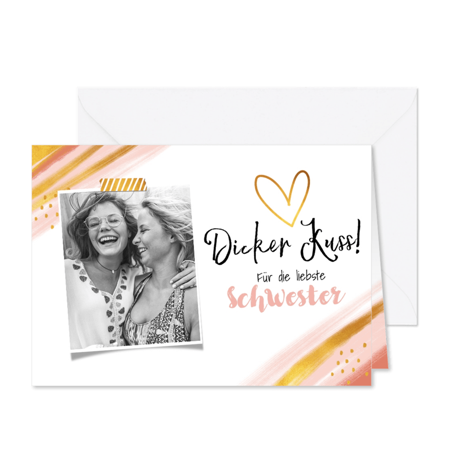 Grußkarte für die liebste Schwester mit Foto - Karteneindruck
