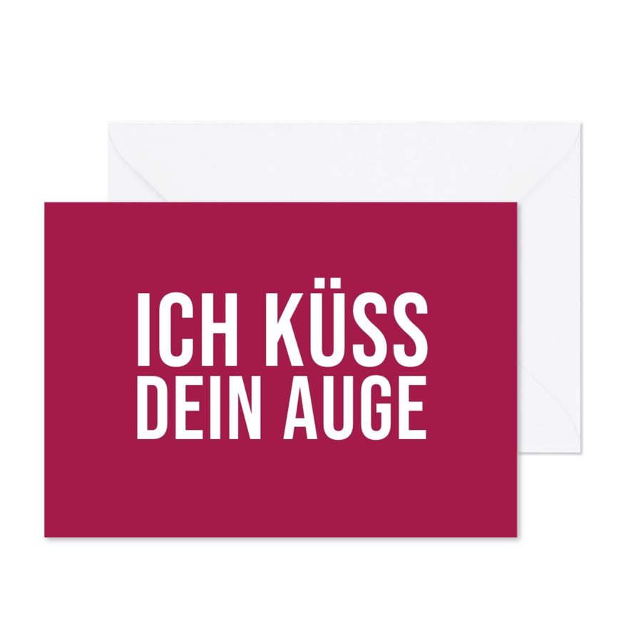 Grußkarte 'Ich küss dein Auge' - Karteneindruck