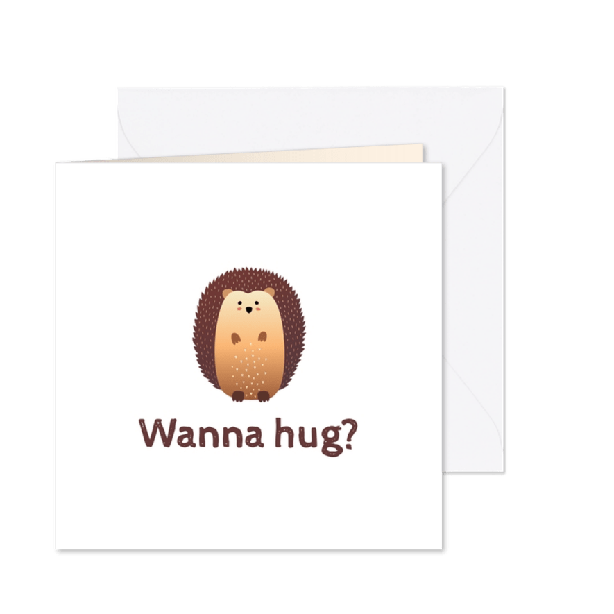 Grußkarte mit Igel 'Wanna hug' - Karteneindruck