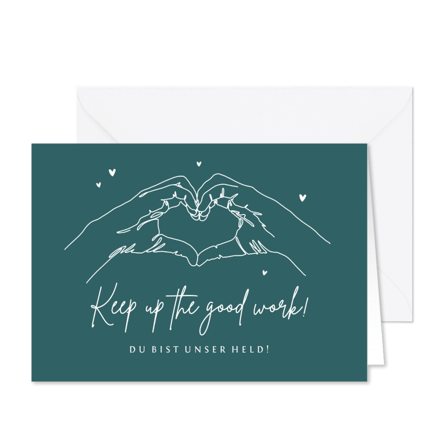 Grußkarte Motivation 'Keep up the good work' - Karteneindruck
