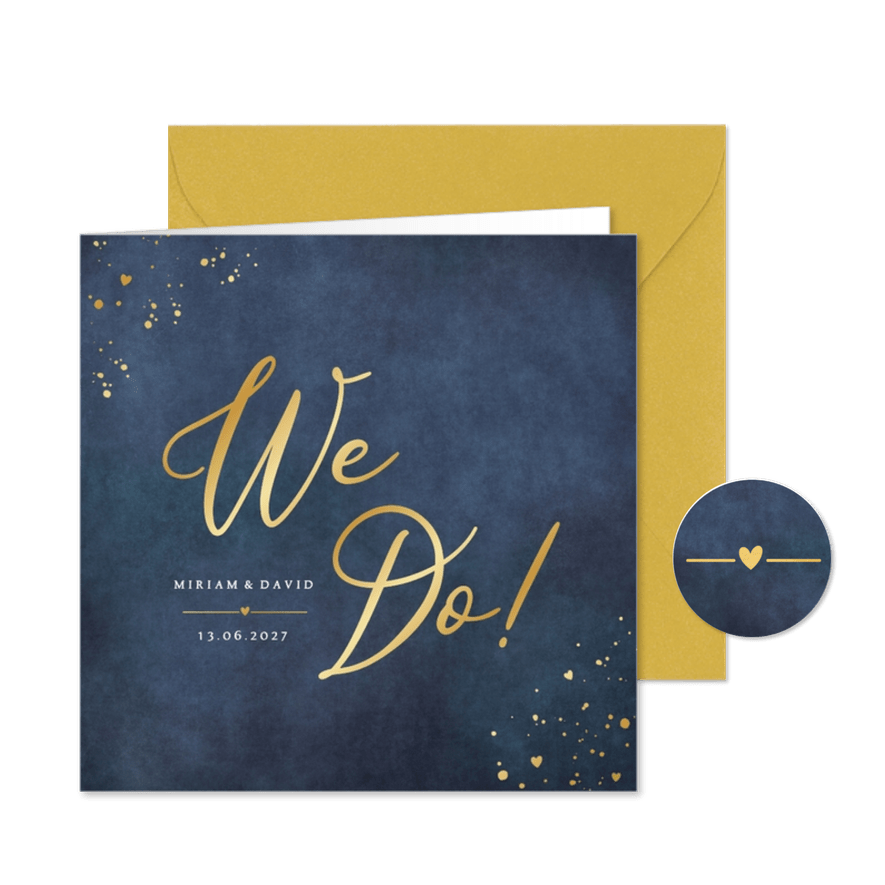 Hochzeitskarte 'We do!' Blau mit Gold - Karteneindruck
