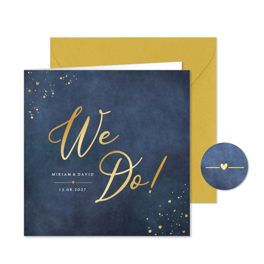 Hochzeitskarte 'We do!' Blau mit Gold - Karteneindruck