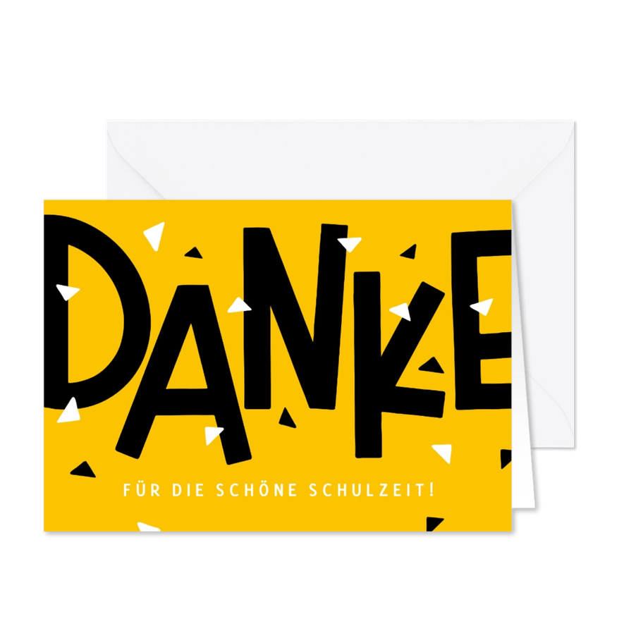 Karte Danke Schulzeit gelb - Karteneindruck