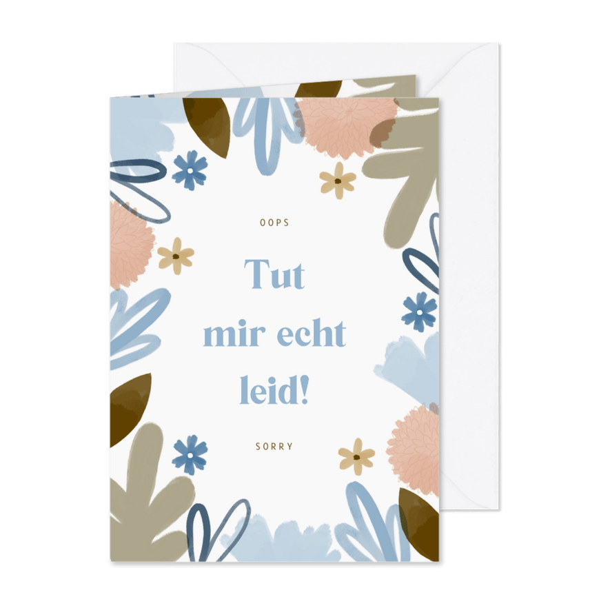 Sorrykarte mit Blumen 'Tut mir echt leid' - Karteneindruck