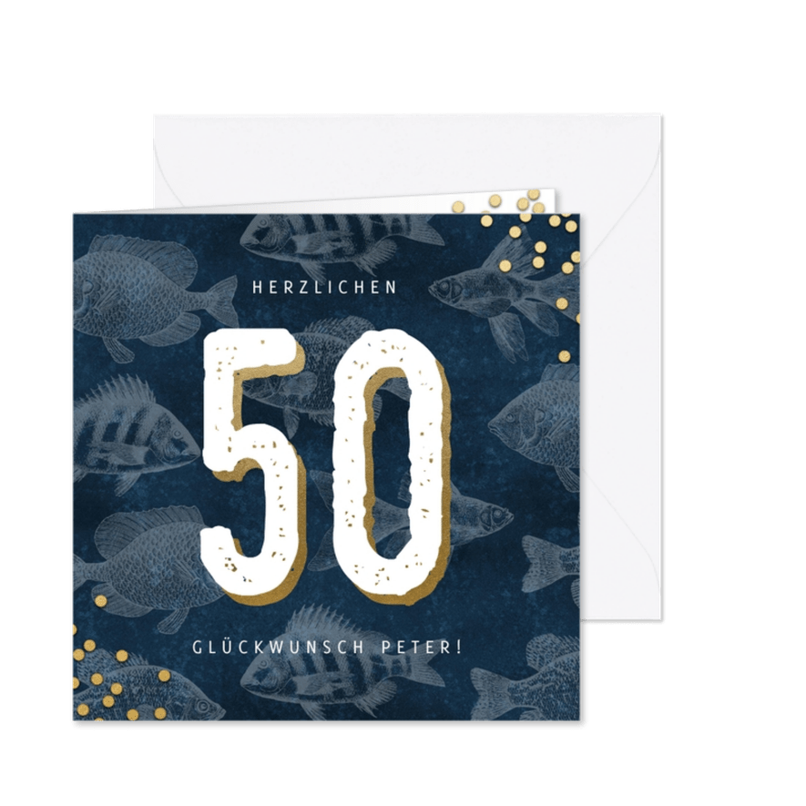 Stilvolle Glückwunschkarte 50. Geburtstag mit Fischen - Karteneindruck