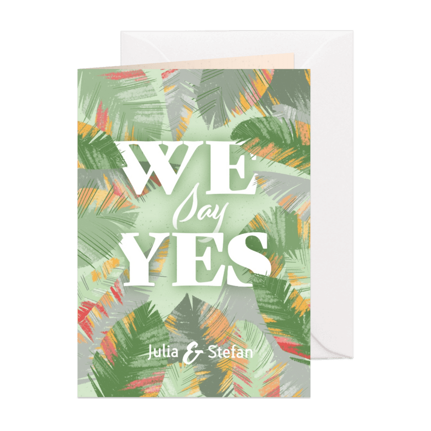 Tropische Blätter Hochzeitseinladung - We Say Yes - Karteneindruck
