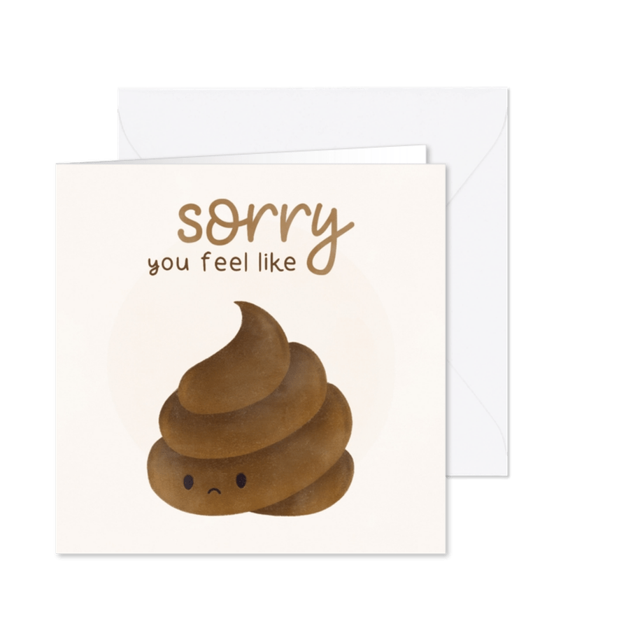 Trostkarte 'Sorry, you feel like ...' - Karteneindruck
