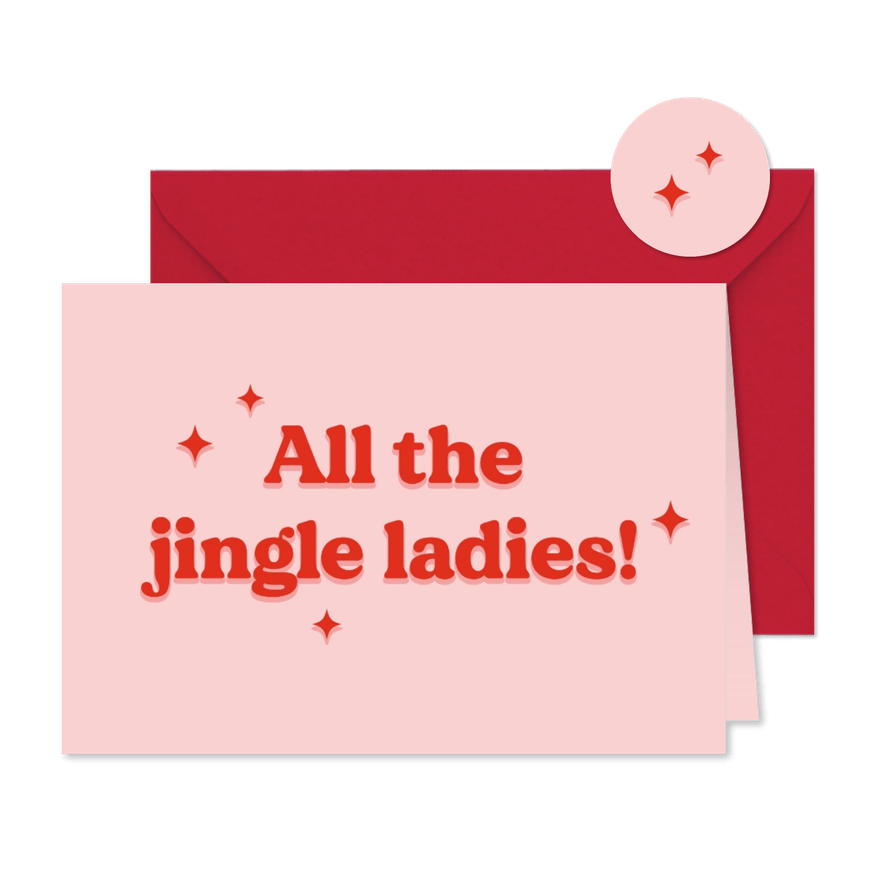 Weihnachtskarte mit Spruch 'All the jingle ladies' - Karteneindruck