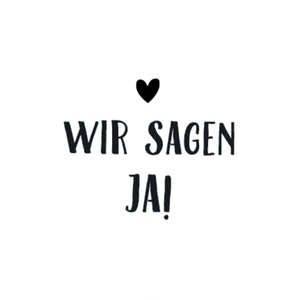 'Wir sagen Ja!' schwarzweiß