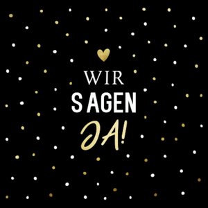 Schwarzer Aufkleber mit 'Wir sagen Ja!' und Konfetti
